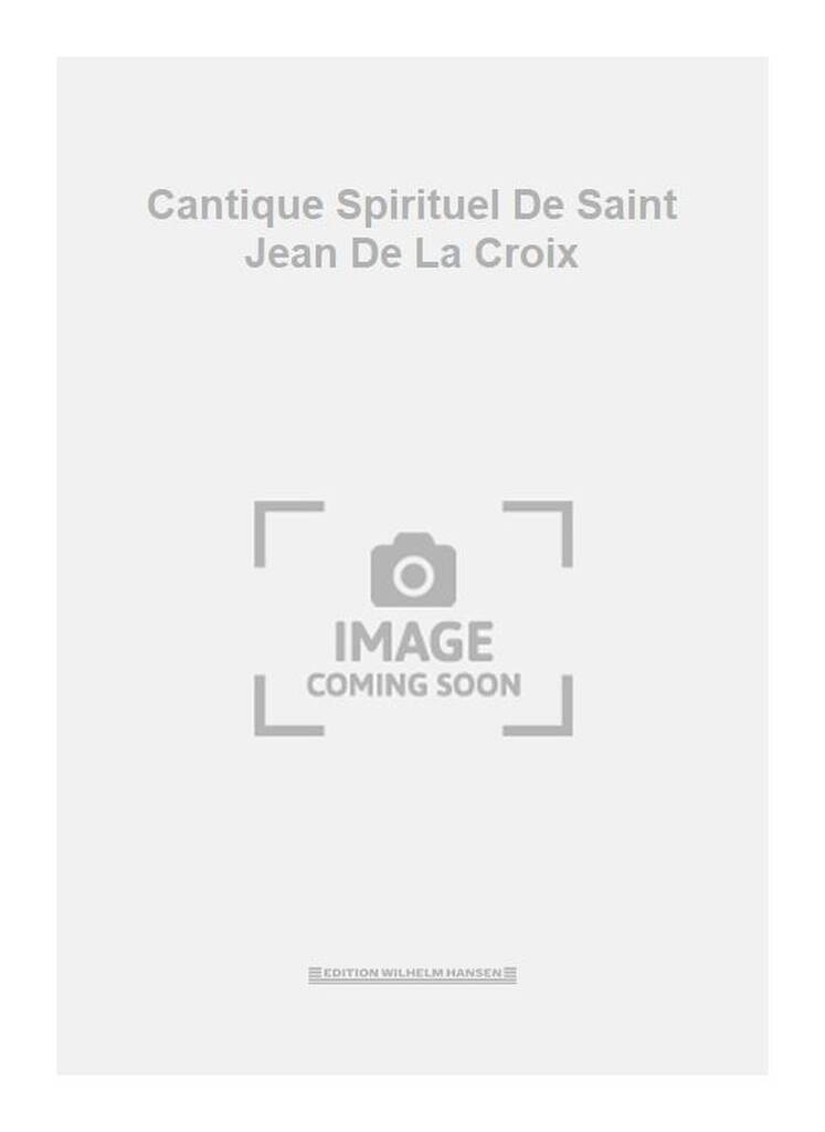 Cantique Spirituel De Saint Jean De La Croix